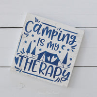 Camping is My Therapy Plaque Sign