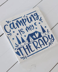 Camping is My Therapy Plaque Sign