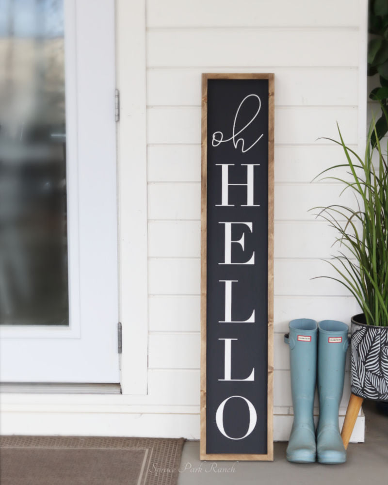 Oh Hello Porch Wood Sign