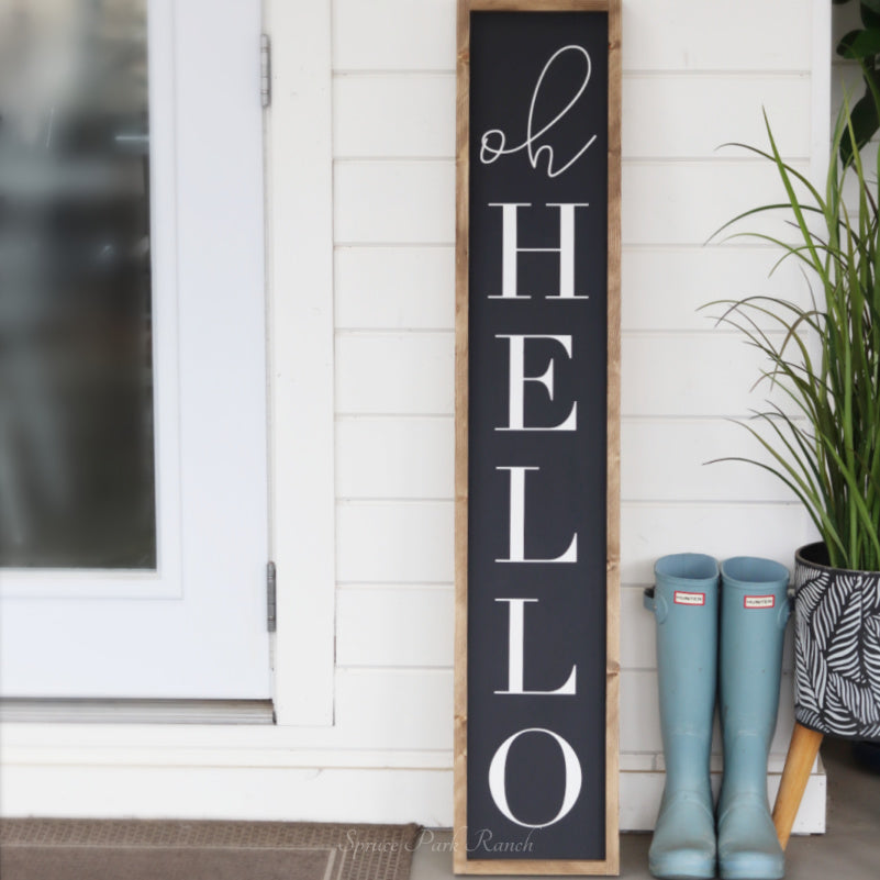 Oh Hello Porch Wood Sign