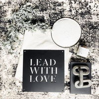 Black Metal Sign Lead With Love