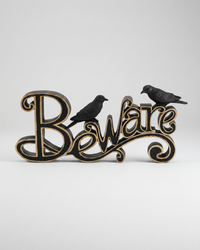 Black and Gold Resin Beware Cutout