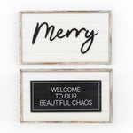 Reversible Merry and Beautiful Chaos Wood Sign