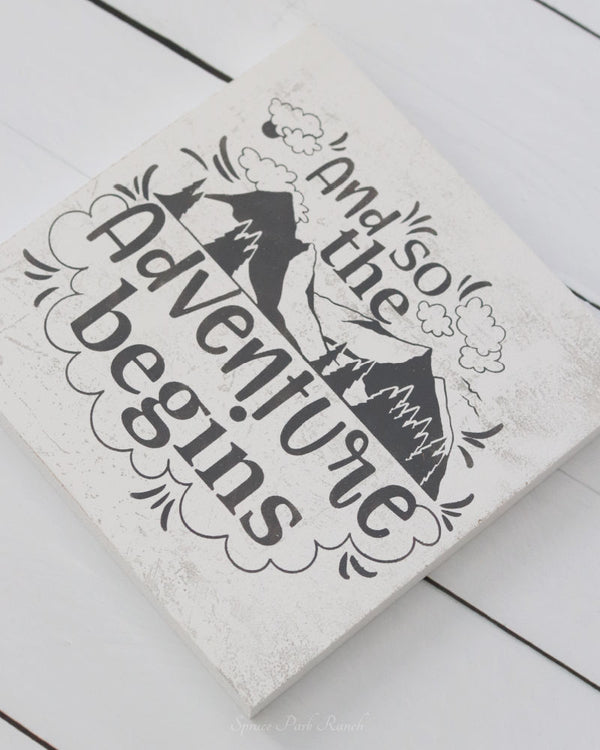 And So The Adventure Begins Plaque Sign