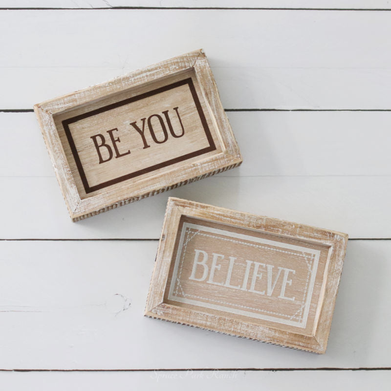 Reversible Believe and Be You Wood Sign