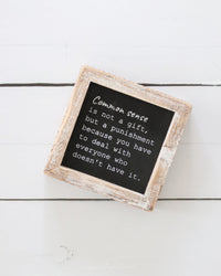 Reversible Common Sense and Fine Wood Sign