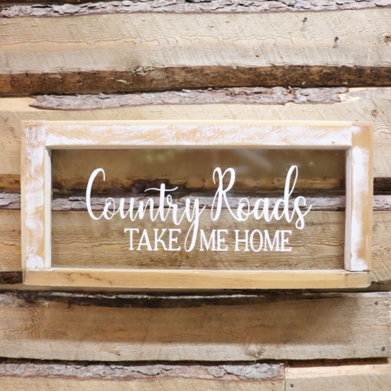 Country Roads Take Me Home Window