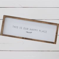 This is Our Happy Place Wood Sign Brown