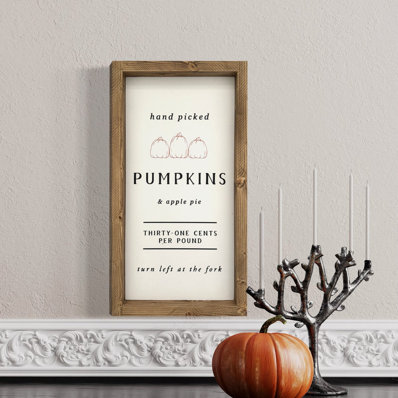 Hand Picked Pumpkins Wood Sign – Spruce Park Ranch