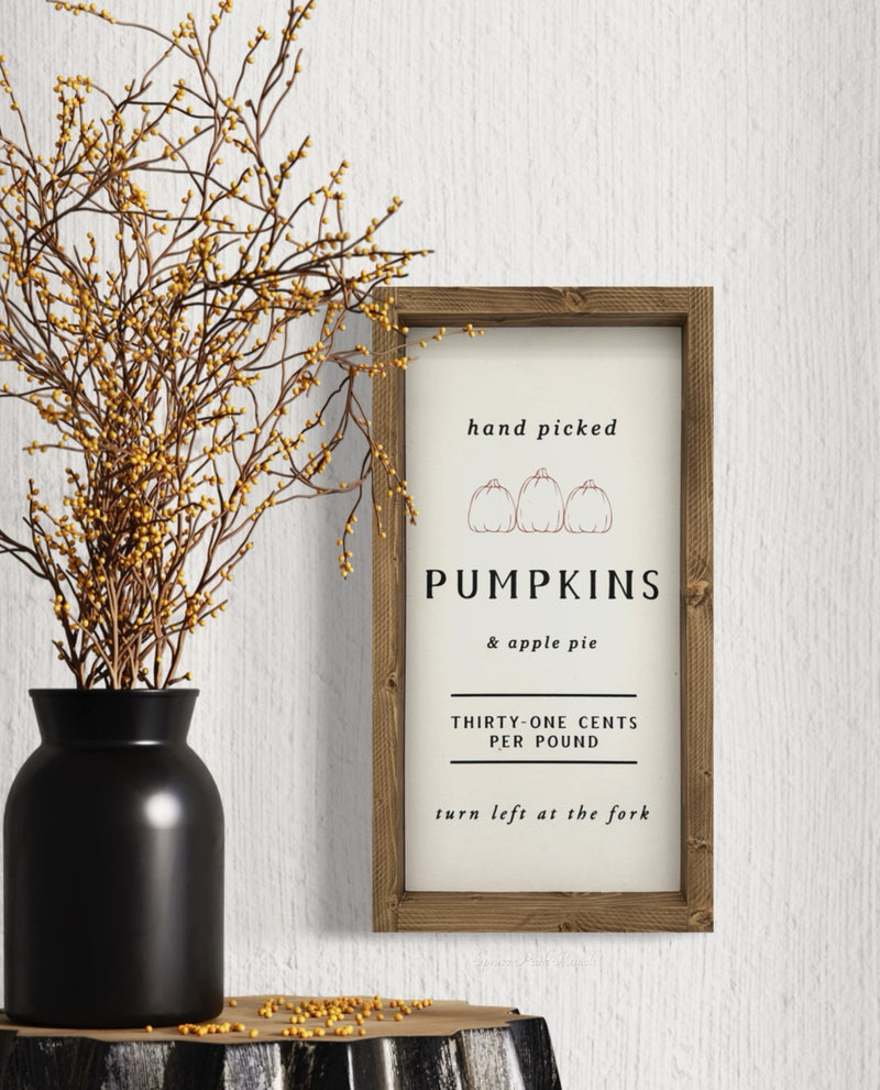 Hand Picked Pumpkins Wood Sign – Spruce Park Ranch