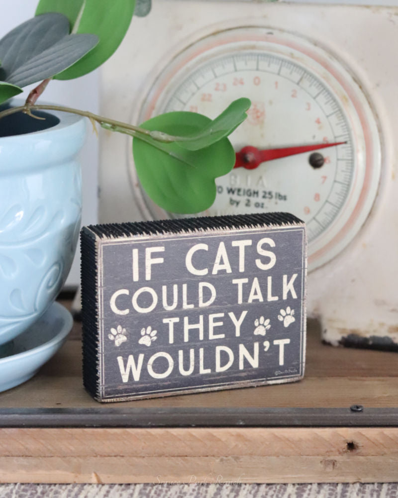 If Cats Could Talk Mini Sign