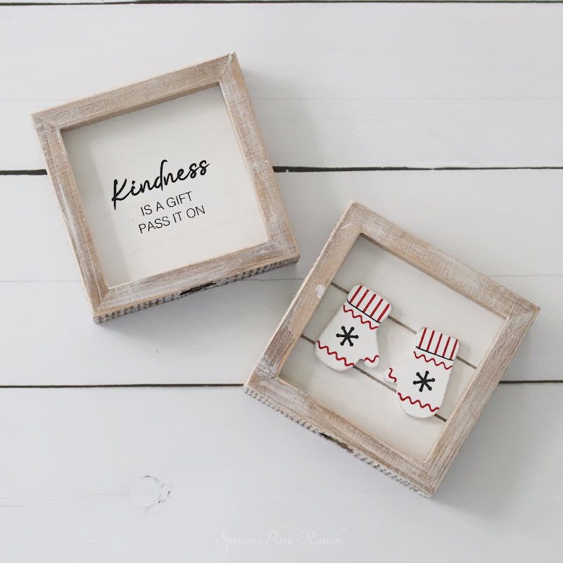 Reversible Mittens and Kindness Wood Sign