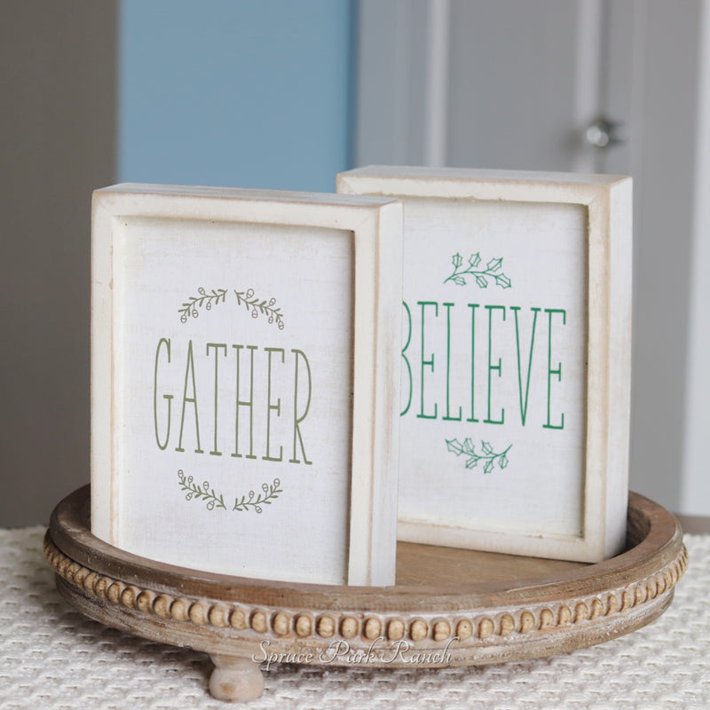 Reversible Gather Believe Sign