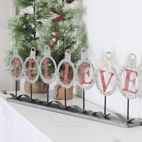 Believe Galvanized Stand Up Sign
