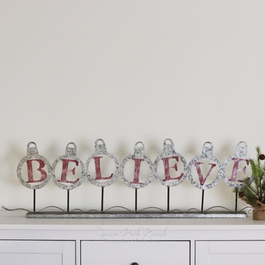 Believe Galvanized Stand Up Sign
