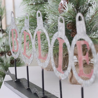 Believe Galvanized Stand Up Sign